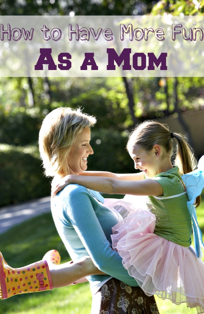 How to have more FUN as a mom! We all envisioned ourselves being fun moms instead of zombie moms, and here are a few places to start!